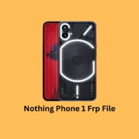 Nothing Phone 1 Frp File