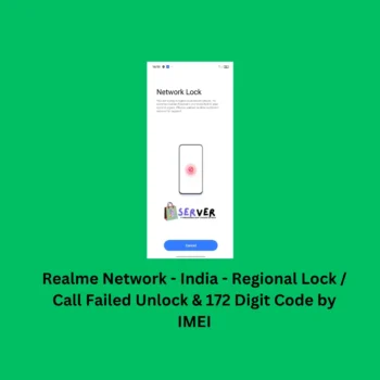 Realme Network - India - Regional Lock / Call Failed Unlock & 172 Digit Code by IMEI Realme Network - India - Regional Lock / Call Failed Unlock & 172 Digit Code by IMEI